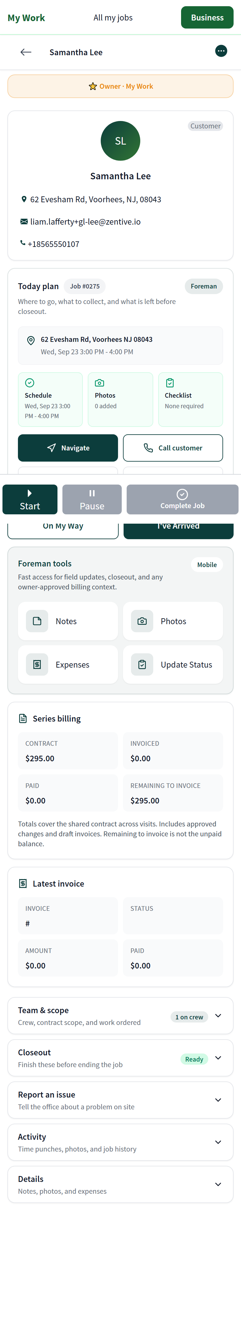 Crew job screen with customer details, Today plan, Navigate and Call customer, Start / Pause / Complete Job, On My Way and I've Arrived, foreman tools, and the Team & scope, Closeout, Report an issue, Activity, and Details sections.