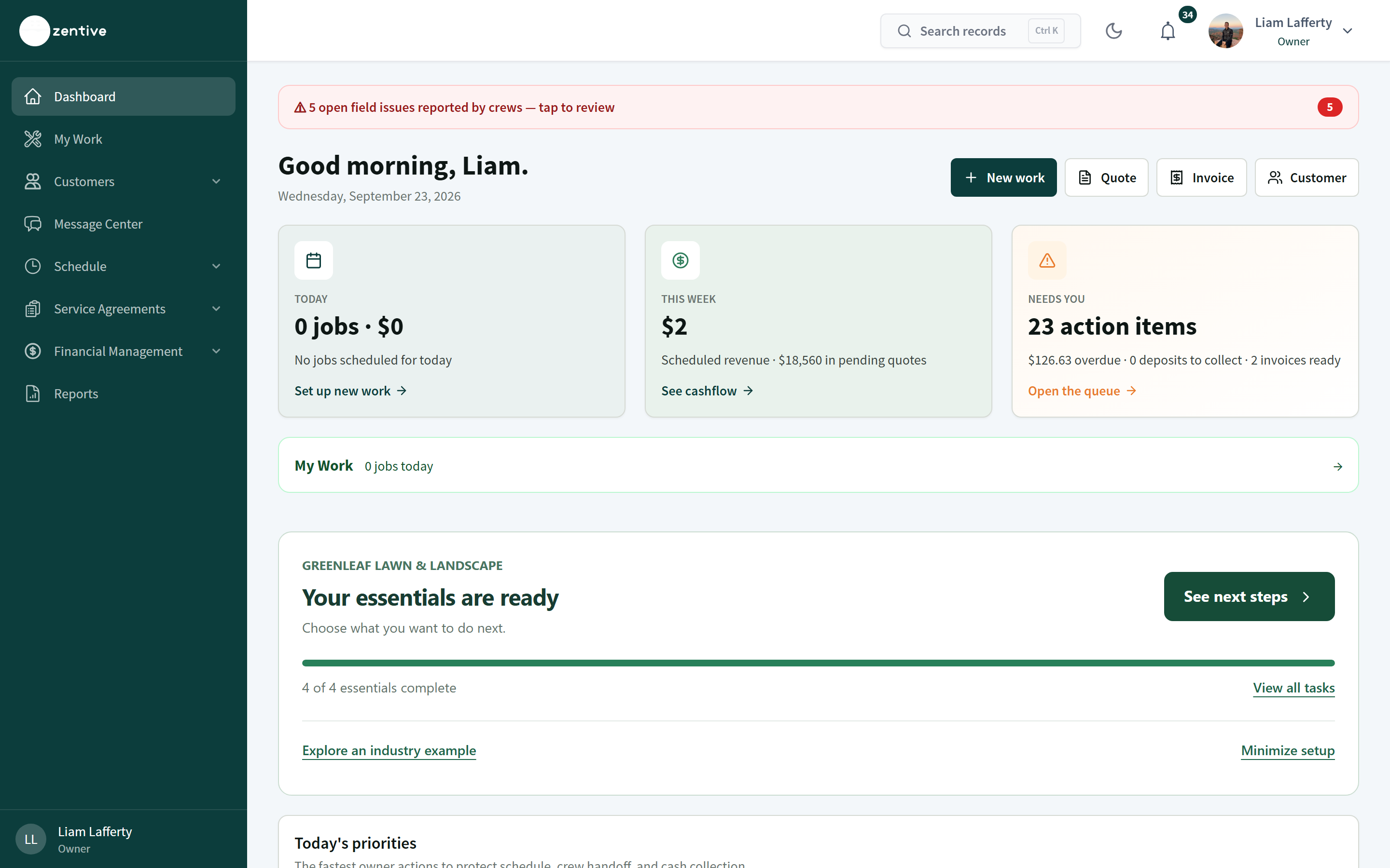 Owner dashboard with New work, Quote, Invoice, and Customer buttons, Today, This Week, and Needs You tiles, a My Work strip, and the setup card.