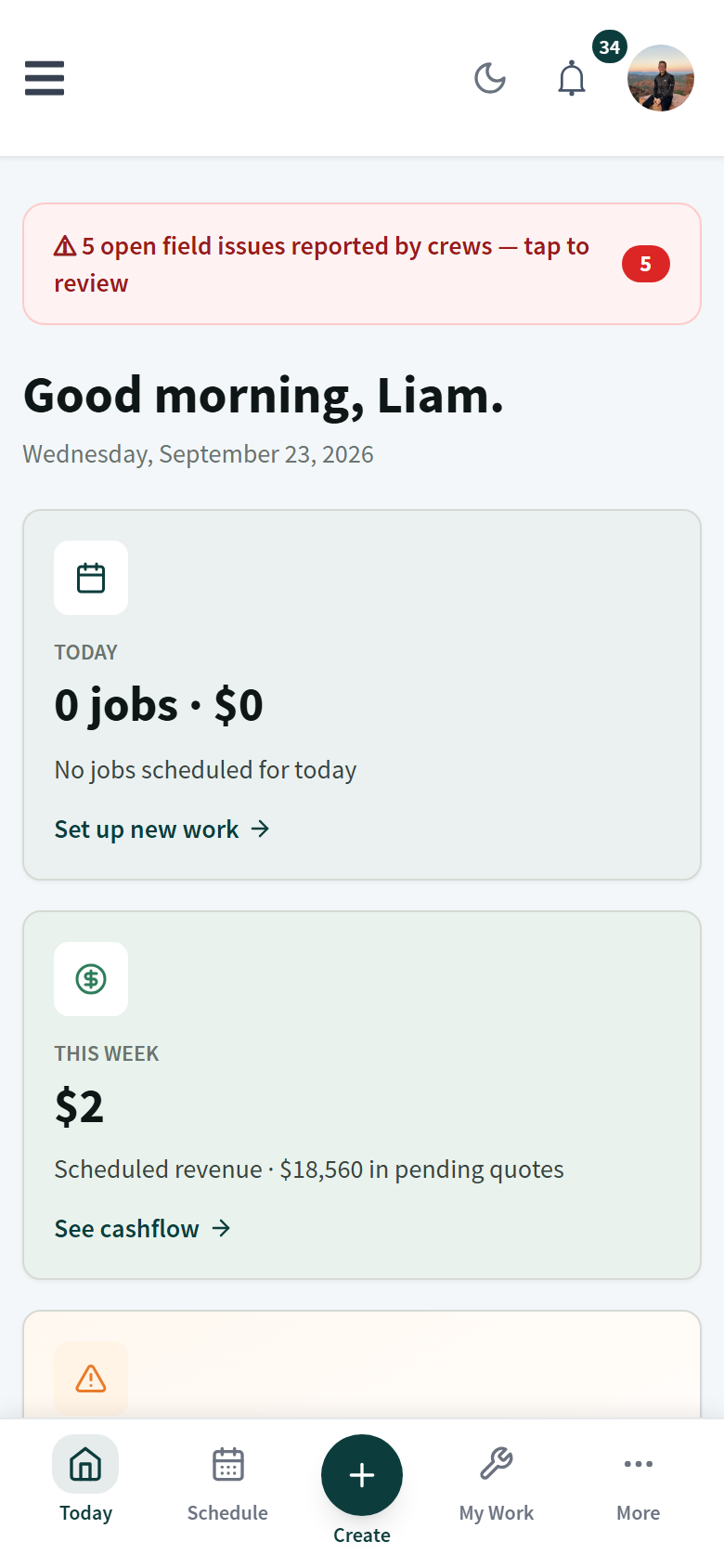 Owner dashboard on a phone with the bottom navigation bar: Today, Schedule, Create, My Work, More.