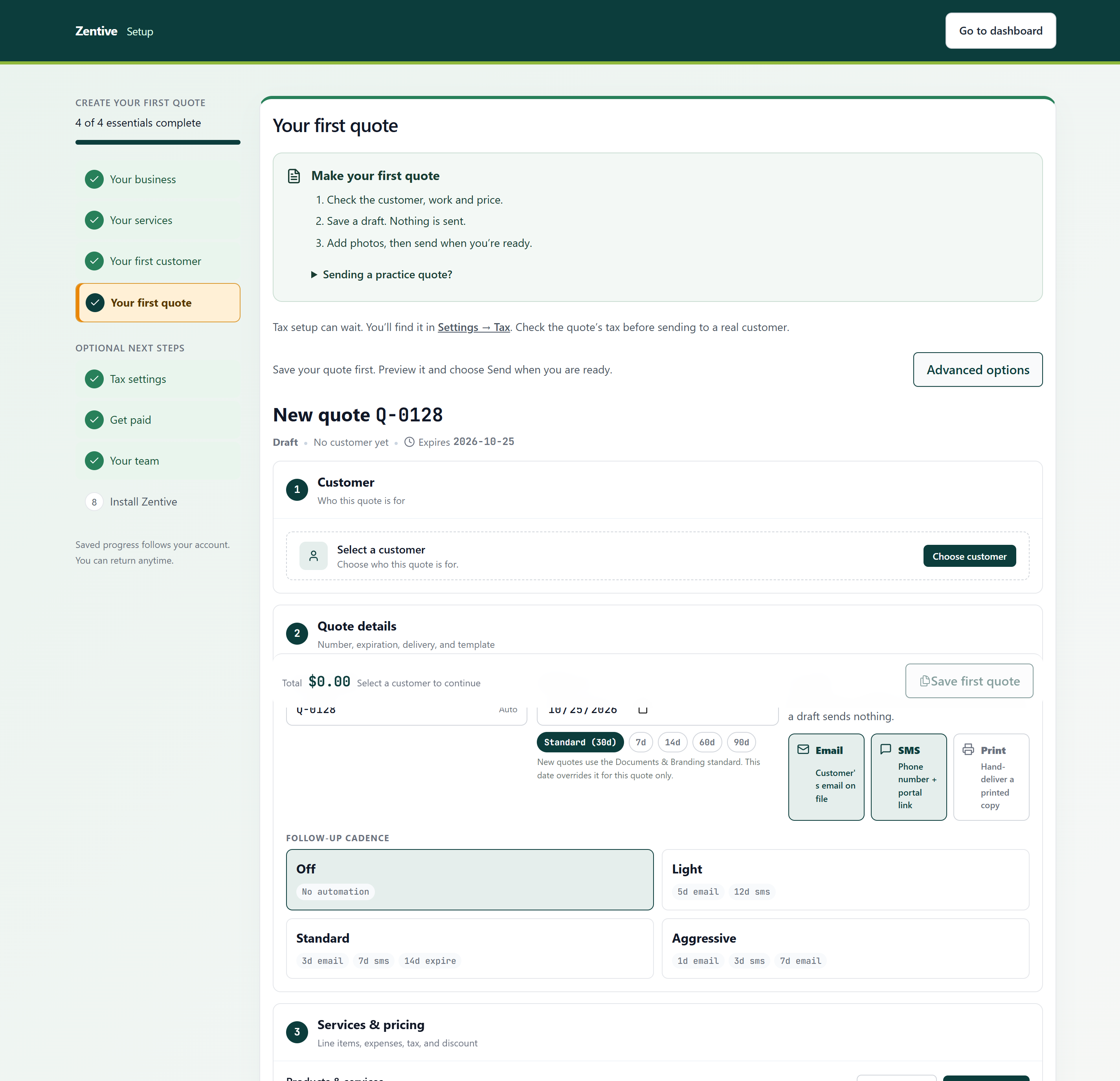 Setup guide Your first quote step showing the quote builder with the customer and services filled in and a Save first quote button.