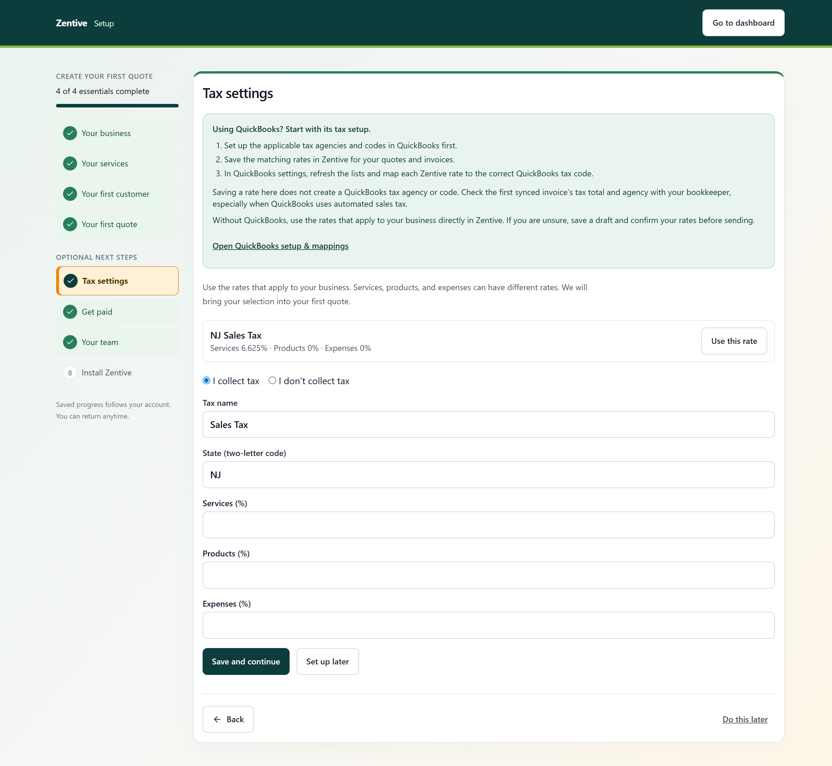 Setup guide Tax settings step with I collect tax and I don't collect tax options, fields for tax name, state, and services, products, and expenses percentages, and Save and continue and Set up later buttons.