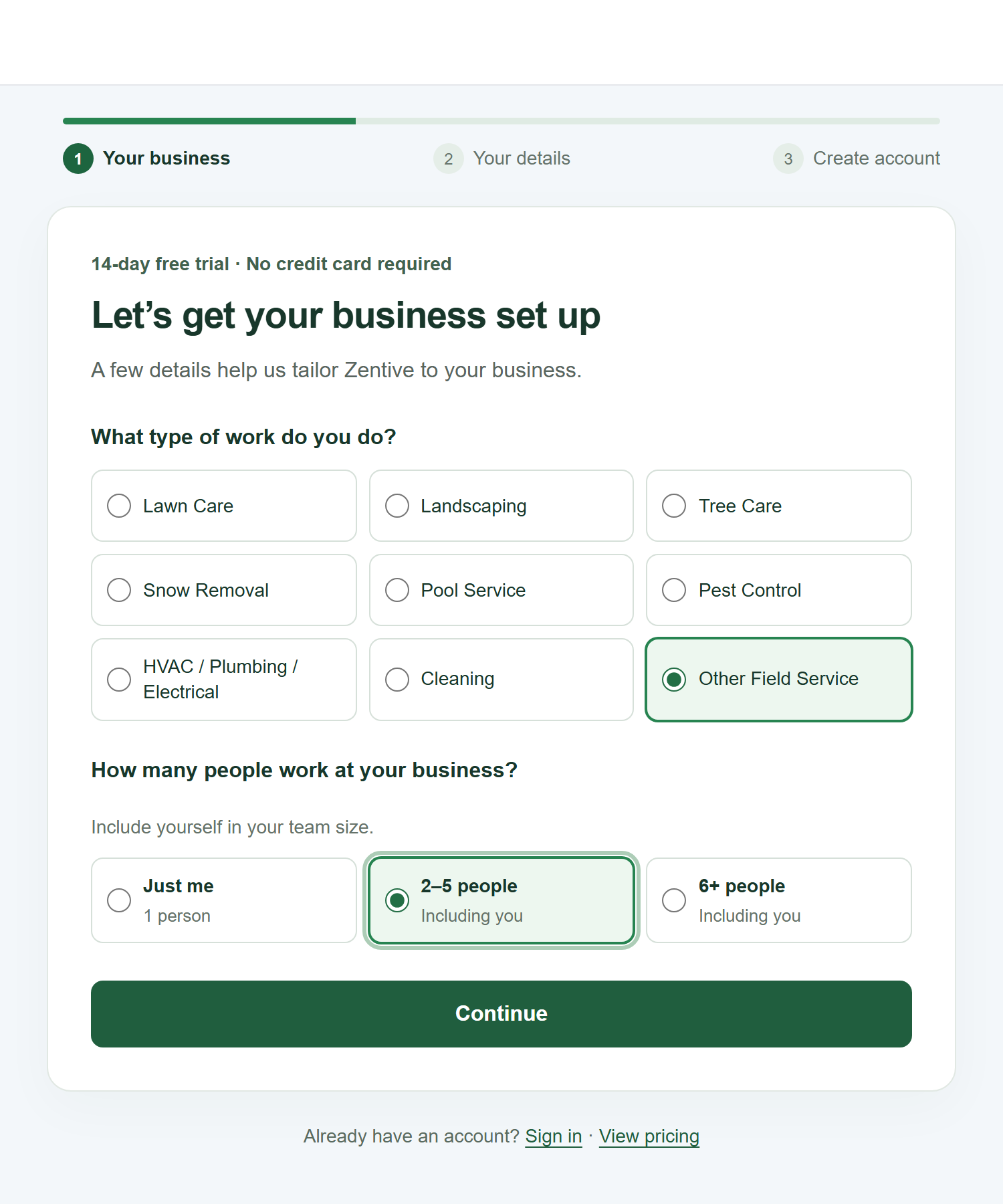 Zentive signup step 1 with the heading Let's get your business set up, nine type-of-work options with Other Field Service selected, three team-size options with 2 to 5 people selected, and a Continue button.